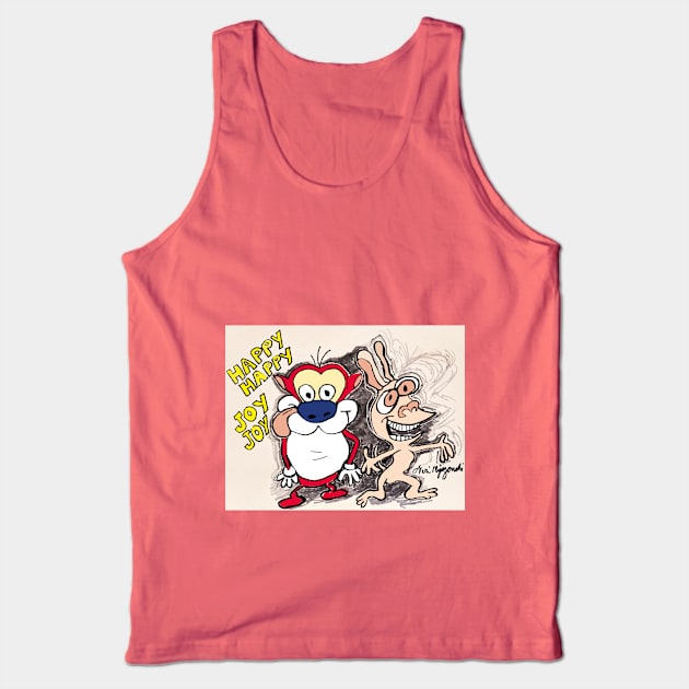 Ren and Stimpy Happy Happy Joy Joy Tank Top by TheArtQueenOfMichigan 